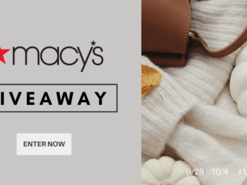 Last Chance to Enter | Win 1 of 5 Macy’s $100 Gift Cards!