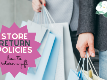 Store Return Policies: How to Return a Gift