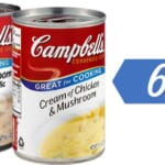 Campbell’s Condensed & Cream Of Soups for 62¢ a Can