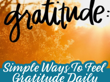 Simple Ways To Feel Gratitude Daily