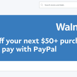 Possible $10 off $50+ Walmart.com Purchase with PayPal!