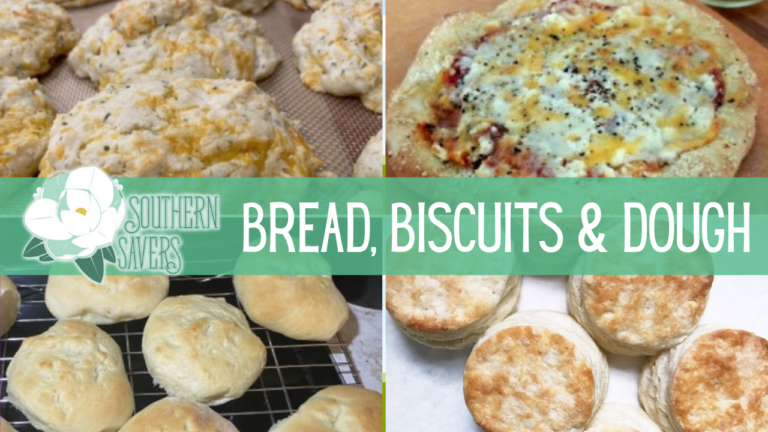 Southern Savers Breads, Biscuits, and Dough Recipes