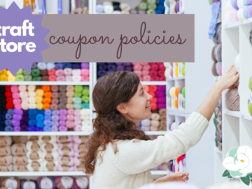 Craft Store Coupon Policies: Michaels, JoAnn & Hobby Lobby