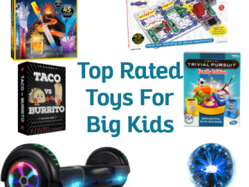 Top Rated Toys For Big Kids!