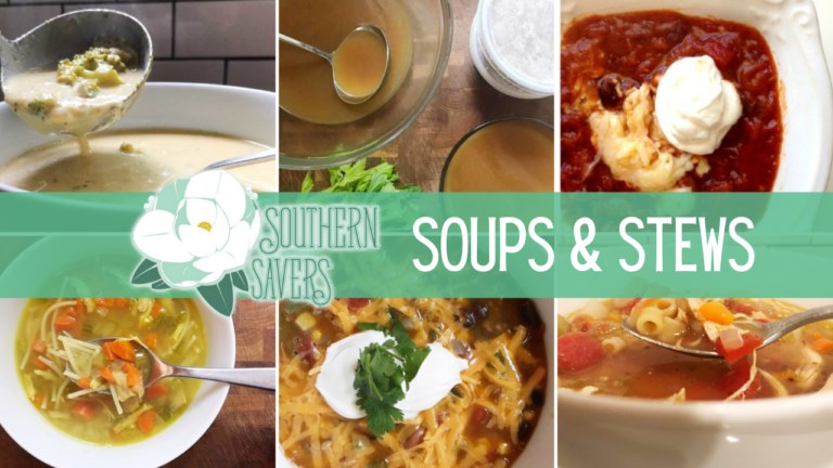 Southern Savers Soups and Stews