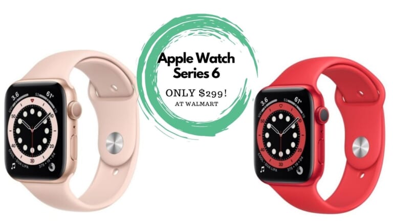 Walmart | Apple Watch Series 6 Only $299!