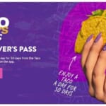 Taco Bell Lover’s Pass | Taco A Day for 30 Days