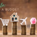 Budgeting 101: How to Make a Budget