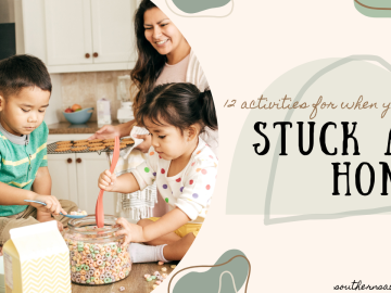 12 Family Fun Activities For When You’re Stuck At Home