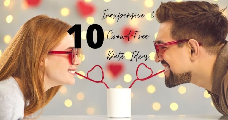 10 Inexpensive & Crowd-Free Valentines Date Ideas