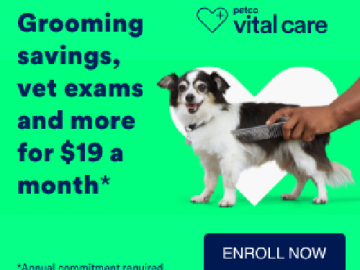 Petco: Vital Care Just $19 A Month Get Free Unlimited Nail Trims and Teeth-Brushing and More!