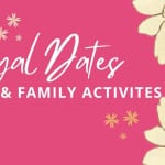 Monday Q&A: Frugal Date Nights & Family Activities