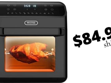 Wetie Air Fryer Toaster Oven Combo for $84.99 Shipped