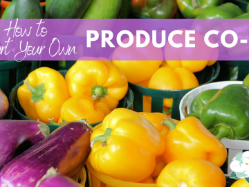 How to Start Your Own Produce Co-Op