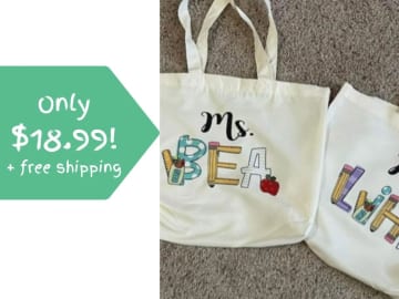 Teacher Totes For $18.99 Shipped