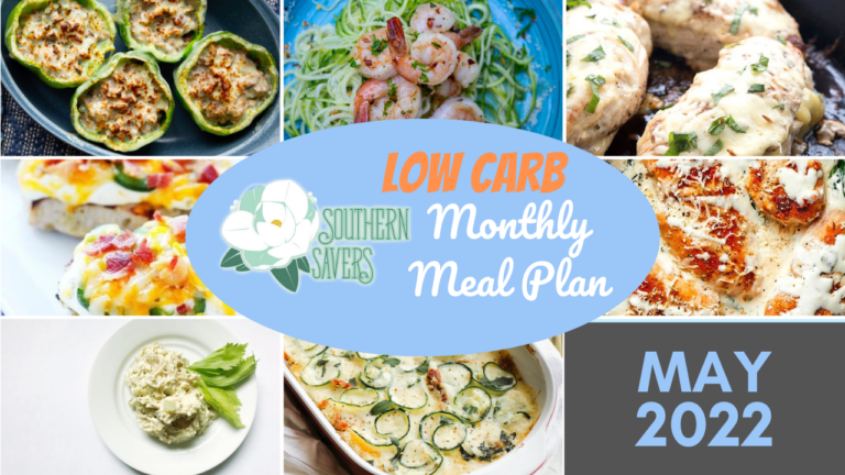 Southern Savers FREE May 2022 LOW CARB Monthly Meal Plan