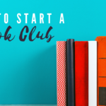 How to Start a Book Club (Virtual or Not)