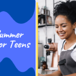 10 Summer Jobs For Teens