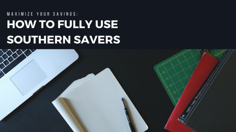 How to Use All the Features of Southern Savers