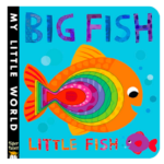 Big Fish Little Fish (My Little World)