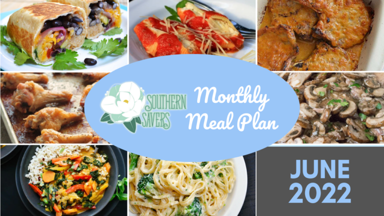 Southern Savers FREE June 2022 Monthly Meal Plan