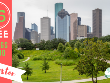 Top 25 FREE Things To Do In Houston, TX