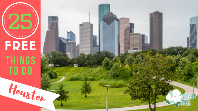 Top 25 FREE Things To Do In Houston, TX