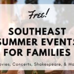 Free Southeast Summer Events For Families