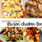 recipes using frozen chicken tenders