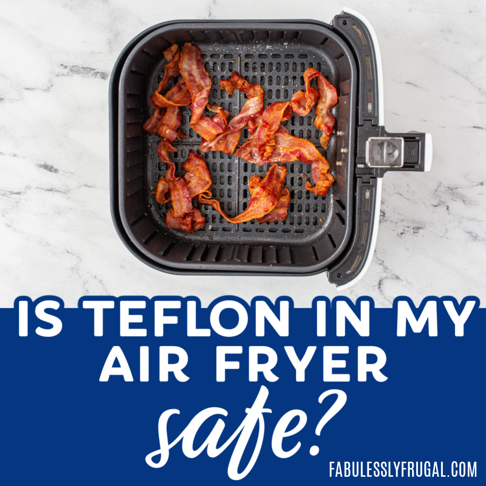 is teflon safe?