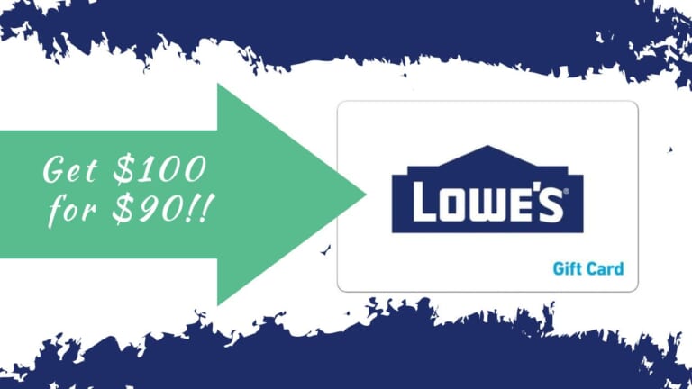 $100 Lowe’s Gift Card For Only $90