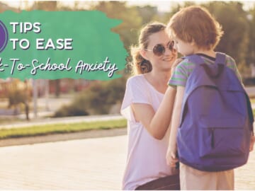 5 Tips To Ease Back-To-School Anxiety