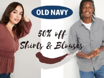 Old Navy | 50% off Shirts & Blouses For the Family