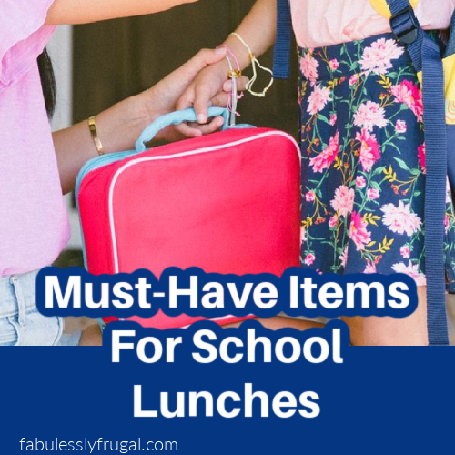 Don’t Forget These Must-Have Items For School Lunches