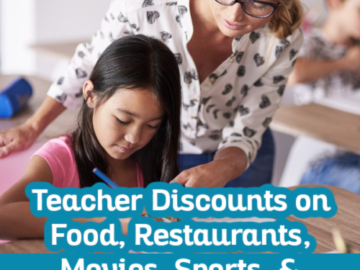 Are You A Teacher? Check Out These Discounts On Food, Restaurants, Movies, Sports, & Museums & Parks!