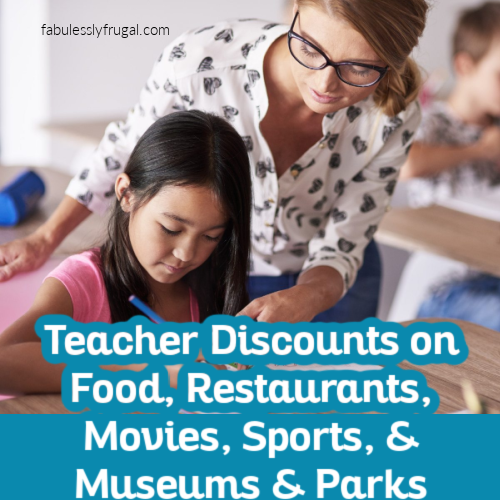 Are You A Teacher? Check Out These Discounts On Food, Restaurants, Movies, Sports, & Museums & Parks!