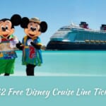 B2G2 FREE Disney Cruise Line Tickets!!