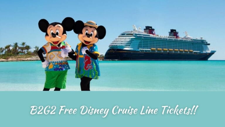 B2G2 FREE Disney Cruise Line Tickets!!