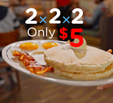 IHOP: 2x2x2 Meal only $5!