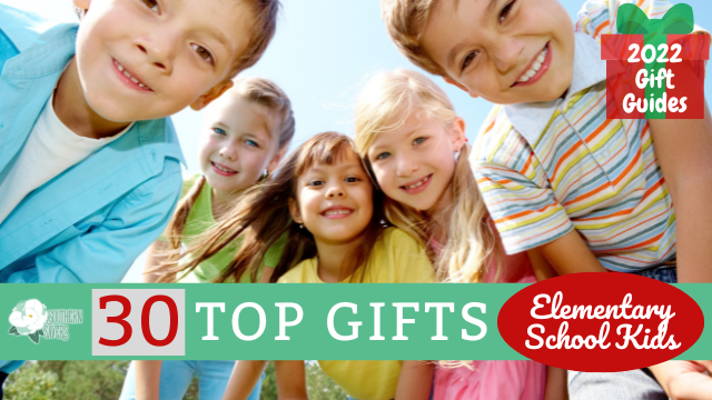 2022 Gift Guides | 30 Top Gifts for Elementary School Kids