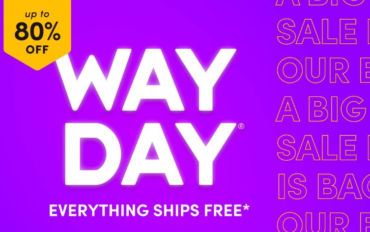 Surprise Way Day! Up to 80% Off Today & Tomorrow Only