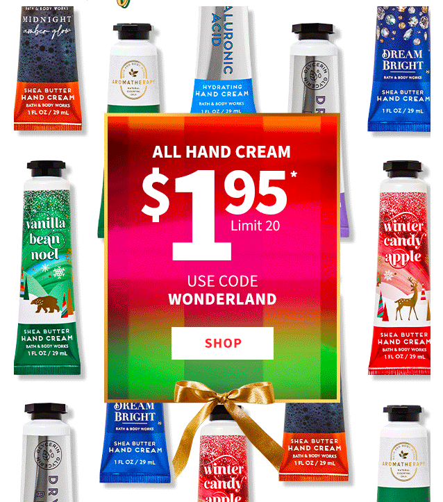 Bath & Body Works: Get hand creams for just $1.95 each!