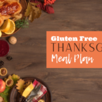 Gluten Free Thanksgiving Meal Plan