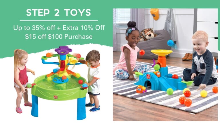 Step2 Toys Up To 35% Off + $15 off $100 + Extra 10% Off!