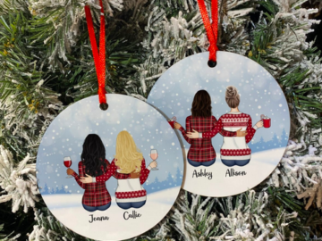 Custom Best Friend/Sister Holiday Ornament only $19.99 shipped!