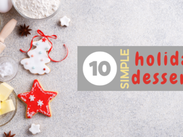 10 Simple Holiday Desserts