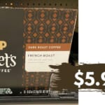 $5.99 Peet’s Coffee K-Cups