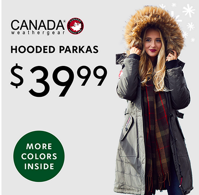 Canada Weather Gear Hooded Parkas only $39.99!