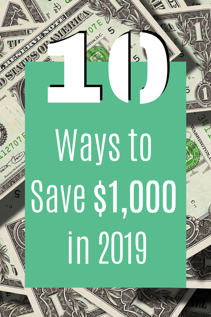 Ways to Save $1,000 in 2019