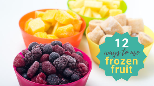 12 Ways to Use Frozen Fruit